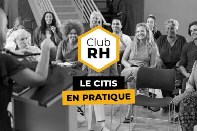 Club RH : Le CITIS en pratique