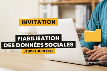 Invitation : Fiabilisation des données sociales, jeudi 4 juin 2026 - Agrandir l'image, fenêtre modale